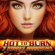 Hot to Burn - 7 Deadly Free SpinsPragmatic Play